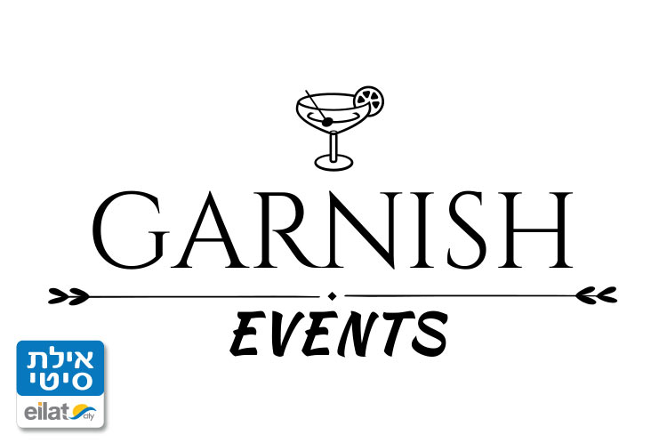 גרניש איוונטס אילת