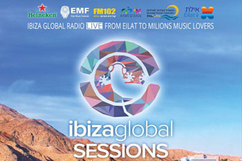 Ibiza Global Sessions - D'Ibiza à Eilat